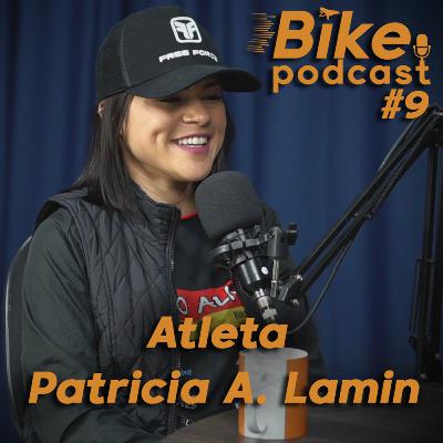 Atleta Patricia A. Lamin - Bike Podcast #9