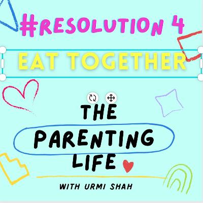 The Parenting life: Let us try this Resolution no 4: Lets Eat together and see the beautiful change