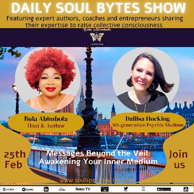 Messages Beyond the Veil: Awakening Your Inner Medium w/ Dallisa Hocking