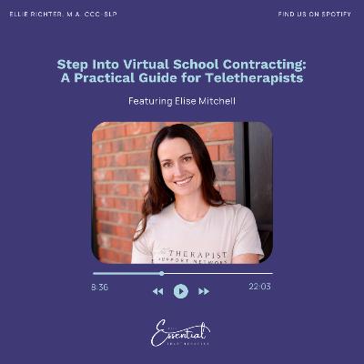 Step Into Virtual School Contracting: A Practical Guide for Teletherapists