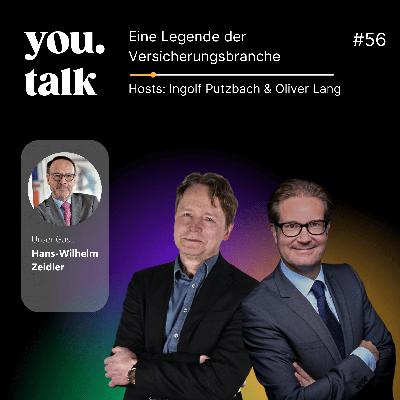 you.talk #56 | Eine Legende der Versicherungsbranche (Hans-Wilhelm Zeidler) you.talk #56 | Eine Legende der Versicherungsbranche (Hans-Wilhelm Zeidler)