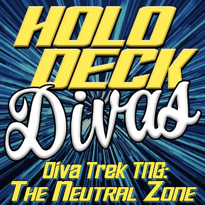 Diva Trek TNG - The Neutral Zone