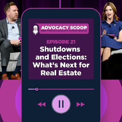Shutdowns and Elections: What's Next for Real Estate