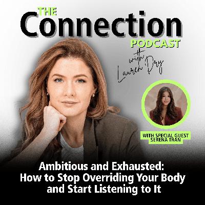 Ambitious and Exhausted: How to Stop Overriding Your Body and Start Listening to It