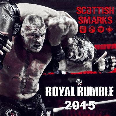 Ep 28: WWE Royal Rumble 2015 Ep 28: WWE Royal Rumble 2015