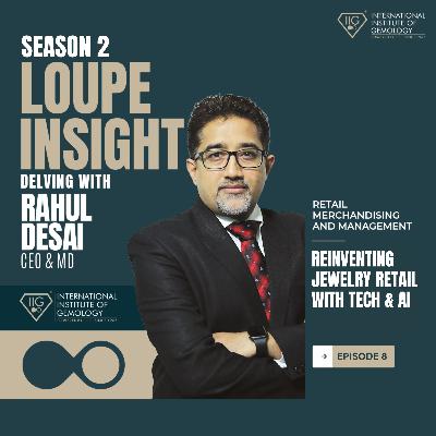 S2.E8 - Reinventing Jewelry Retail with Tech & AI