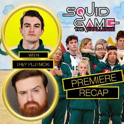 Squid Game: The Challenge Season 2 Episodes 1 - 4 | Season Premiere Recap With Trey Plutnicki