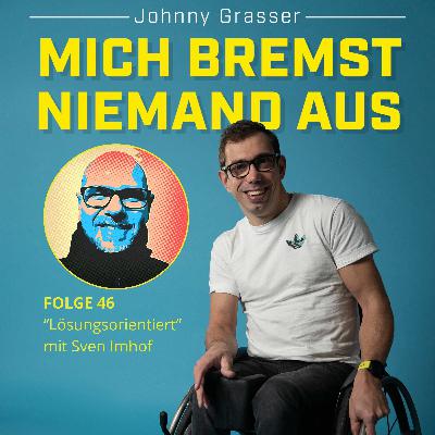 FOLGE 46: Lösungsorientiert mit Sven Imhof