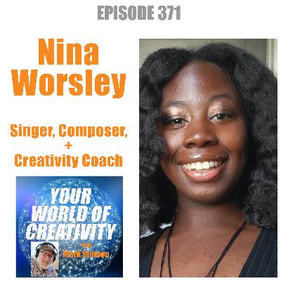 Nina Worsley, Singer, Composer, and Creativity Coach Nina Worsley, Singer, Composer, and Creativity Coach