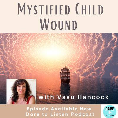 Mystified Child Wound with Vasu Mystified Child Wound with Vasu