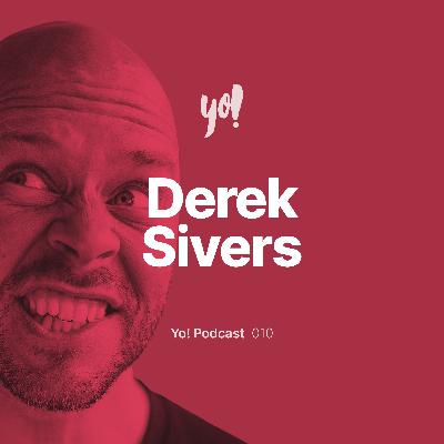 #010 - Derek Sivers