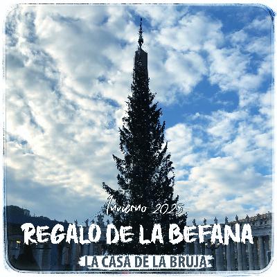 Arbol de Navidad: Un Regalo de la Befana. Invierno 2025
