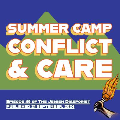Summer Camp Conflict and Care