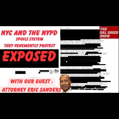 NYPD’s Spoils System Exposed | Ep. 161 NYPD’s Spoils System Exposed | Ep. 161
