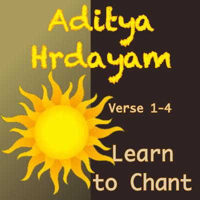 Aditya Hrdaya stotram. Learn to chant Verses 1-4.