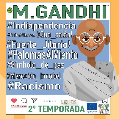 M.GANDHI #Stories_sin_Instagram (T2_06) M.GANDHI #Stories_sin_Instagram (T2_06)