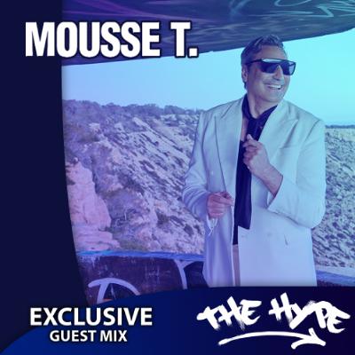 THE HYPE 486 - MOUSSE T guest mix