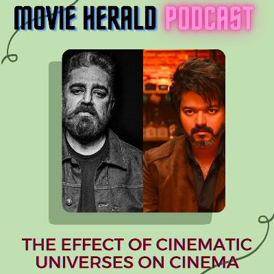 #105 - My take on Cinematic Universe | Movie Herald Podcast #105 - My take on Cinematic Universe | Movie Herald Podcast