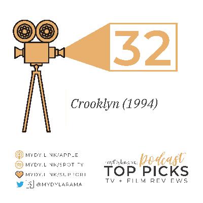 Our Picks + Crooklyn
