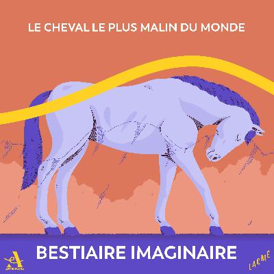 Le Cheval le plus malin du Monde