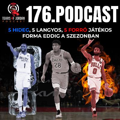 #176 Tears of Jordan – Aktuálisan 5 hideg 5 langyos 5 tüzes játékos karrier a ligában