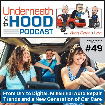 From DIY to Digital: Millennial Auto Repair Trends and a New Generation of Car Care