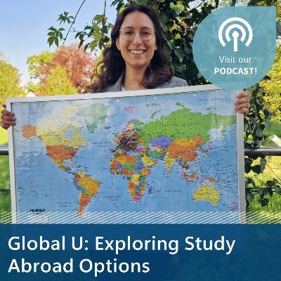 Global U: Exploring Study Abroad Options