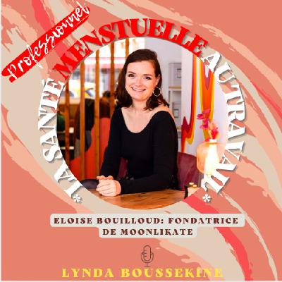 #7 - La santé menstruelle au travail
