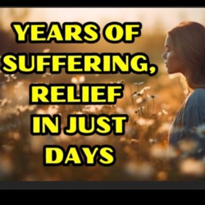 Years Of Suffering, Relief In Just Days