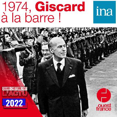 1974, Giscard à la barre ! 1974, Giscard à la barre !