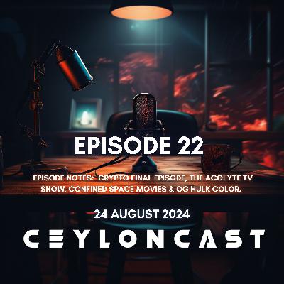 Episode 22: Hulkගේ ඇත්තම පාට කොල ද?
