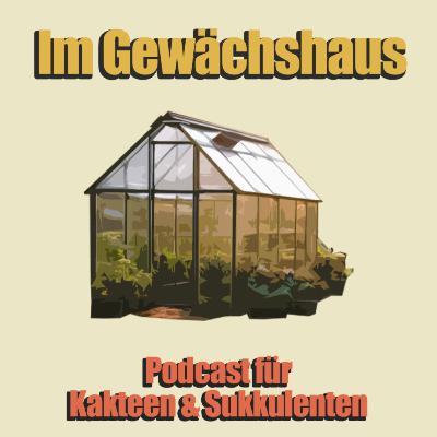 #32 Alles rund um den Austrocactus, Teil 2 (feat. Norbert und Elisabeth Sarnes) #32 Alles rund um den Austrocactus, Teil 2 (feat. Norbert und Elisabeth Sarnes)