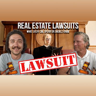 Real Estate Lawsuits: What Every CRE Operator Should Know Real Estate Lawsuits: What Every CRE Operator Should Know