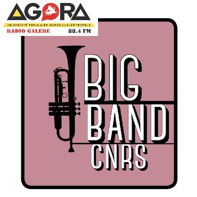 Big Band du CNRS - Emission du 18-02-2020 Big Band du CNRS - Emission du 18-02-2020