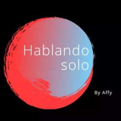 HABLANDO SOLO 1