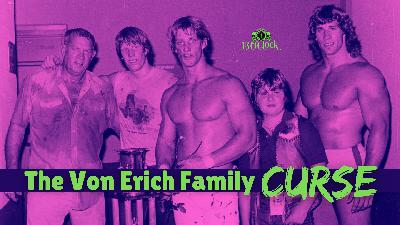 Episode 472: The Von Erich Family Curse