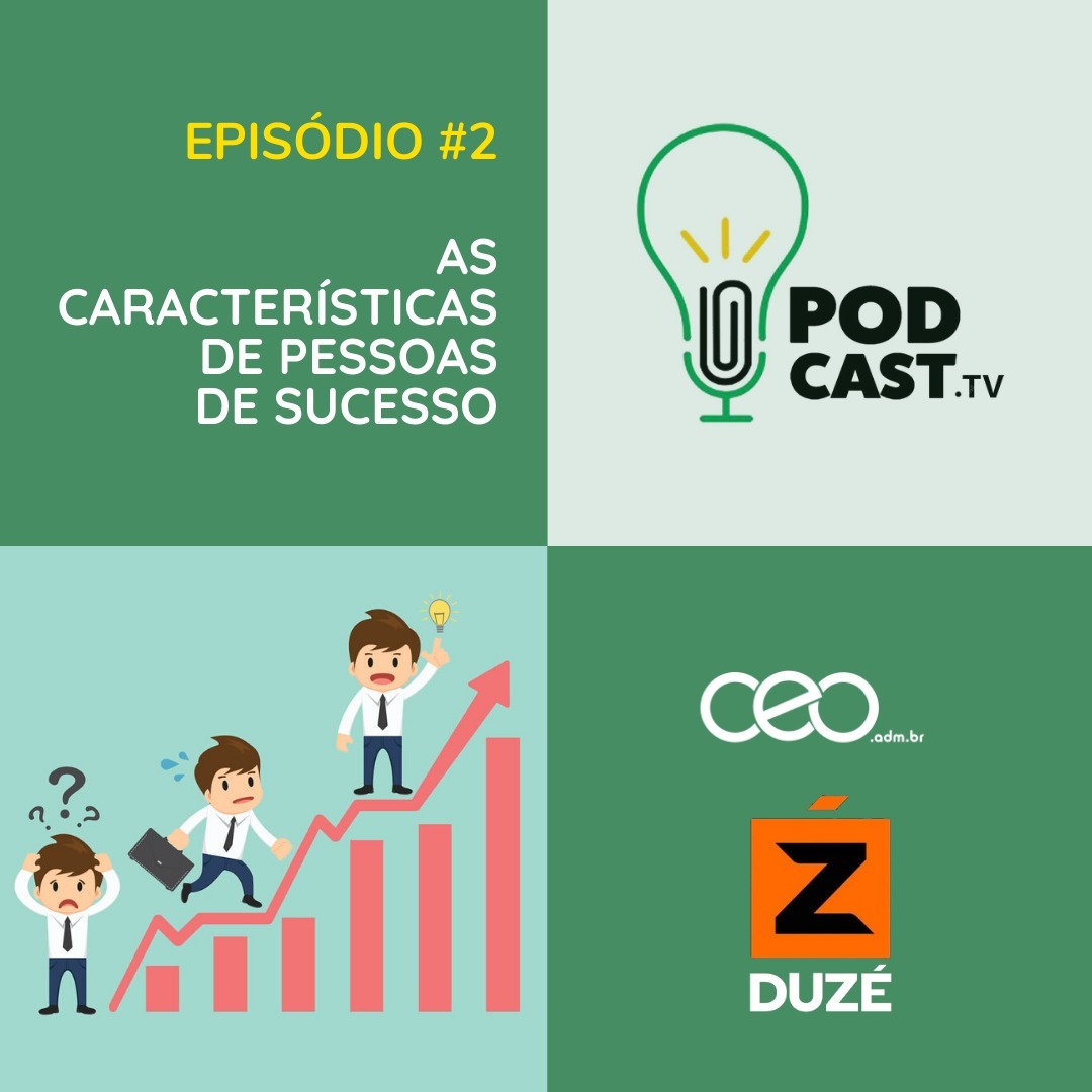 As Características de Pessoas de Sucesso