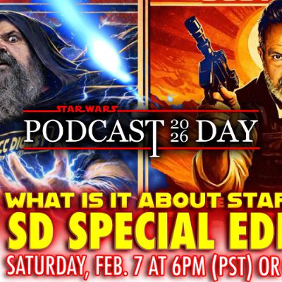 Living Star Wars Beyond the Movies | Star Wars Podcast Day 2026