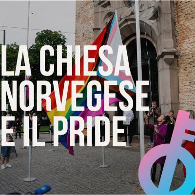 La Chiesa di Norvegia celebra il Pride di Oslo
