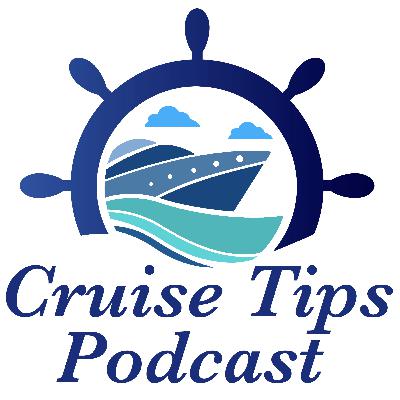 Cruise Tips Re-Introduction Podcast #1