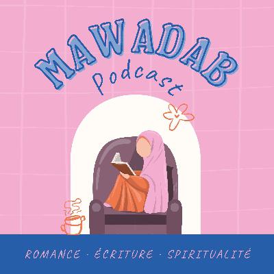 #22 : La halal romance vend-elle du rêve ?