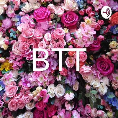 BTT (Trailer) BTT (Trailer)