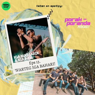 Eps 13. Warteg IGA BAHARI! x Iga Massardi (PART.1)