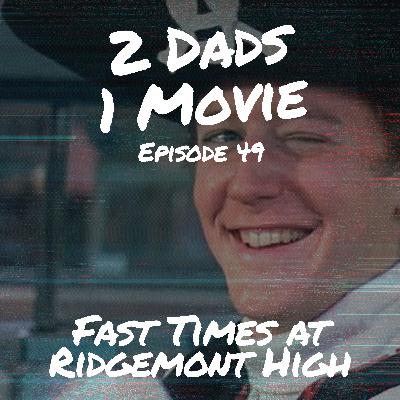 Fast Times at Ridgemont High (1982)