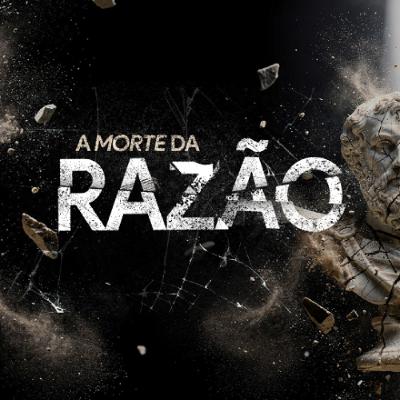 A morte da razão | Lucas Fonseca - Aula 02