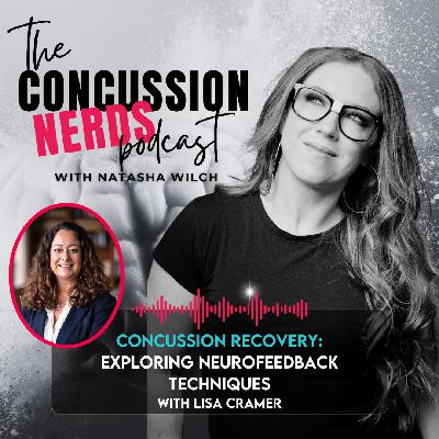 EP 102: Concussion Recovery: Exploring Neurofeedback Techniques EP 102: Concussion Recovery: Exploring Neurofeedback Techniques