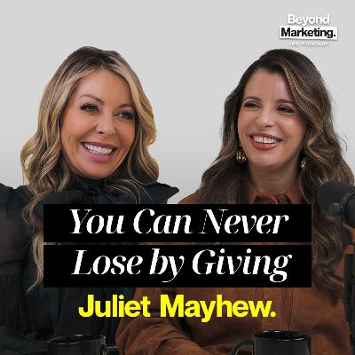 S6 Ep 2 | You Can Never Lose by Giving: Juliet Mayhew on Purpose, Growth & Impact
