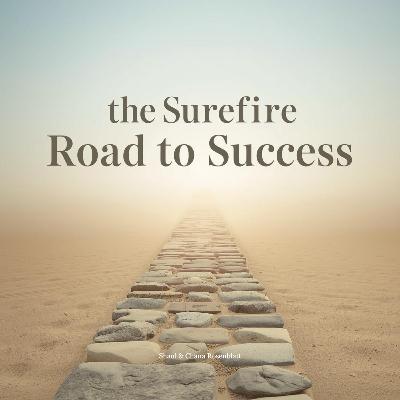 The Surefire Road to Success