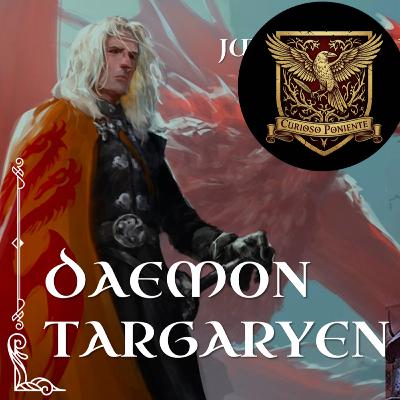 Daemon Targaryen: El Príncipe Renegado Daemon Targaryen: El Príncipe Renegado