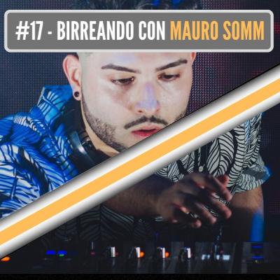 #17 - MAURO SOMM (DJ TECHNO)